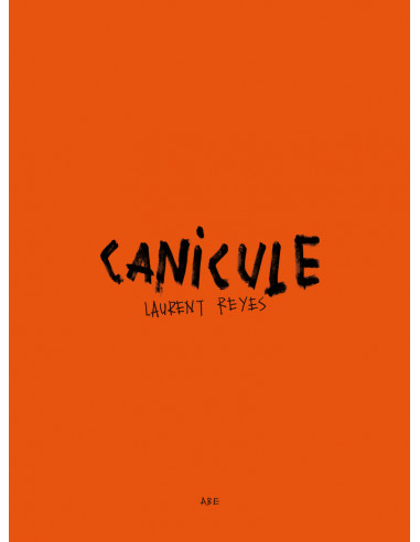 Canicule, Laurent Reyes (EN/FR)