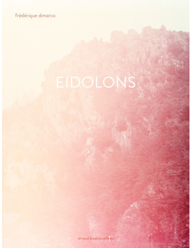 Eidolons, Frédérique Dimarco@Arnaud Bizalion Éditeur