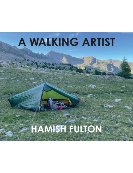 A Walking Artist, Hamish Fulton@Arnaud Bizalion Éditeur